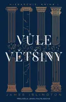 Vůle většiny - James Islington