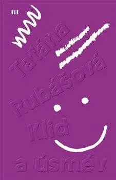 Klid a úsměv (Defekt) - Taťána Rubášová, Tereza Šiklová