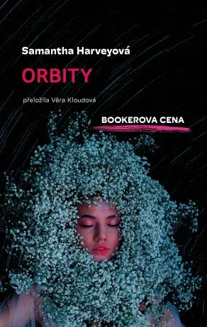 Orbity (Defekt) - Samantha Harveyová