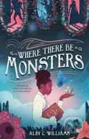 Where There Be Monsters - Alby C. Williams - kniha z kategorie Pro děti