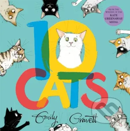10 Cats (A chaotic colourful counting book) - Emily Gravett - kniha z kategorie Pro děti