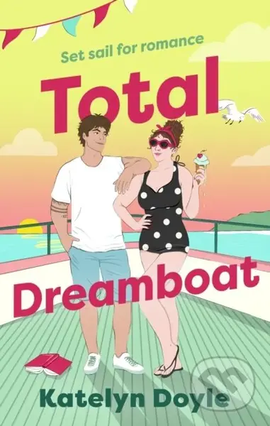 Total Dreamboat - Katelyn Doyle - kniha z kategorie Romantika