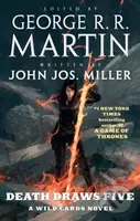 Death Draws Five (A Wild Cards Novel) - John Jos. Miller, George R. R. Martin