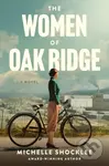 Women of Oak Ridge, The - Michelle Shocklee - kniha z kategorie Společenská beletrie