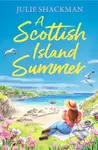 A Scottish Island Summer - Julie Shackman - kniha z kategorie Romantika