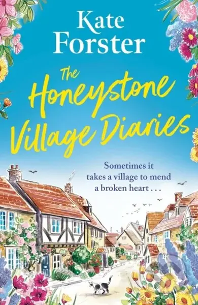 The Honeystone Village Diaries (The charming, feelgood read for 2025) - kniha z kategorie Společenská beletrie