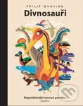 Divnosauři (Nejzvláštnější tvorové pravěku) - Philip Bunting - kniha z kategorie Encyklopedie