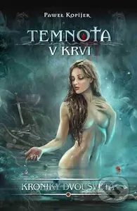 Temnota v krvi - Pawel Kopijer - kniha z kategorie Fantasy