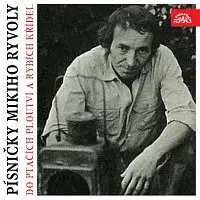 Různí interpreti – Do ptačích ploutví a rybích křídel. Písničky Mikiho Ryvoly