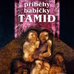 Pohádkové příběhy babičky Tamid - Helena Wiplerová, Ivan Bukovský (ilustrátor) - kniha z kategorie Beletrie