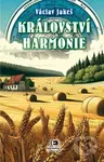 Království harmonie - Václav Jakeš - kniha z kategorie Fantasy