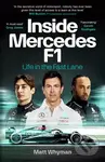 Inside Mercedes F1 (Life in the Fast Lane of Formula One) - kniha z kategorie Hobby