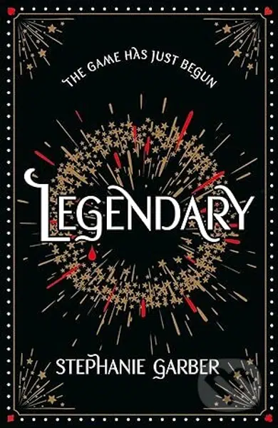 Legendary - Stephanie Garber