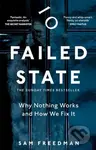 Failed State (Why Britain Doesn't Work and How We Fix It) - kniha z kategorie Humanitní a společenské vědy