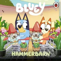 Bluey: Hammerbarn - Bluey - kniha z kategorie Pro děti