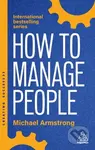 How to Manage People (Fast, Effective Management Skills that Really Get Results)