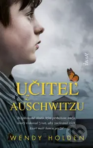 Učiteľ z Auschwitzu - Wendy Holden - kniha z kategorie Společenská beletrie