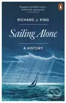 Sailing Alone: A History - Richard J. King - kniha z kategorie Hobby