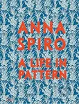 Anna Spiro (A Life in Pattern) - Anna Spiro - kniha z kategorie Design