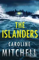 The Islanders - Caroline Mitchell - kniha z kategorie Detektivky, thrillery a horory