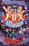 The Great Fox Illusion - Justyn Edwards