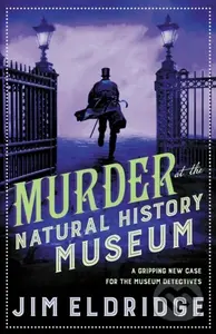 Murder at the Natural History Museum (The thrilling historical whodunnit) - kniha z kategorie Detektivky, thrillery a horory
