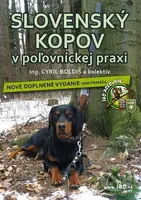 Slovenský kopov v poľovníckej praxi - Cyril Boldiš - kniha z kategorie Myslivost
