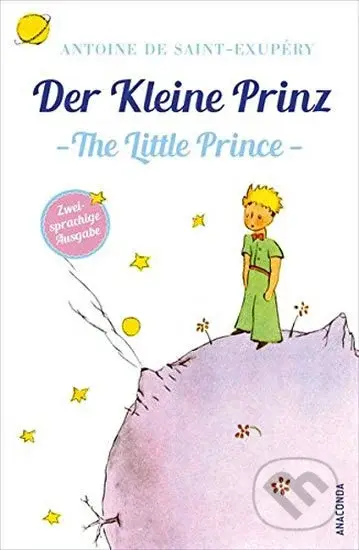 Der Kleine Prinz / Little Prince - Antoine de Saint-Exupéry