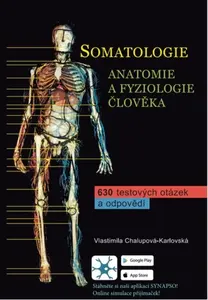 Somatologie - Anatomie a fyziologie člověka - Vlastimila Karlovská-Chalupová