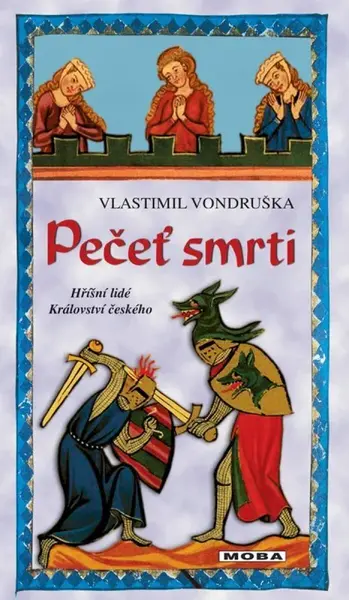 Pečeť smrti - Vlastimil Vondruška