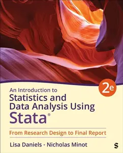 An Introduction to Statistics and Data Analysis Using StataÂ® - Lisa Daniels, Nicholas W. Minot