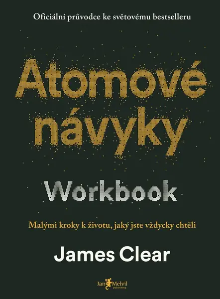 Atomové návyky – Workbook - James Clear