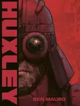 Huxley (poškozené) - Ben Mauro