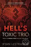Hell's Toxic Trio - Ryan Lestrange