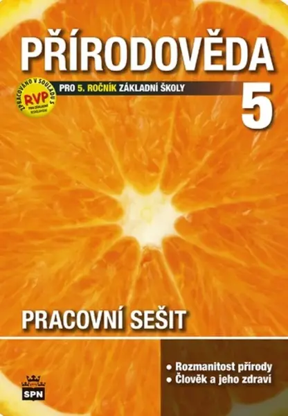 Přírodověda 5 pro ZŠ, pracovní sešit - Milada Čechurová