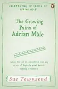 The Growing Pains of Adrian Mole - Sue Townsend