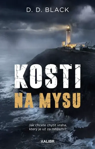 Kosti na mysu - D.J. Blackmore