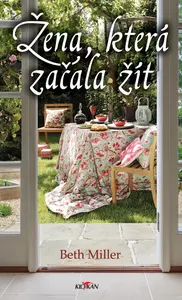 Žena, která začala žít (poškozené) - Beth Miller