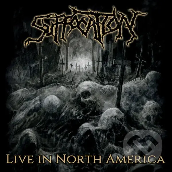 Suffocation:  Live in North America (gatefold) LP