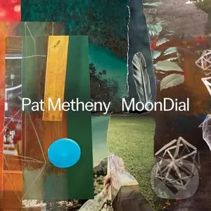 Pat Metheny: MoonDial
