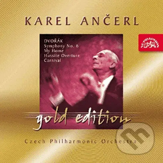 Gold Edition 19 - Dvořák - Symfonie č. 6 D dur, Můj domov, Husitská, Karneval