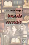Umenie recenzie - Dalimír Hajko