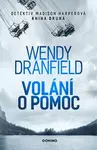 Volání o pomoc (poškozené) - Wendy Dranfield