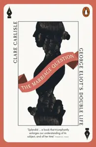 The Marriage Question - Clare Carlisle