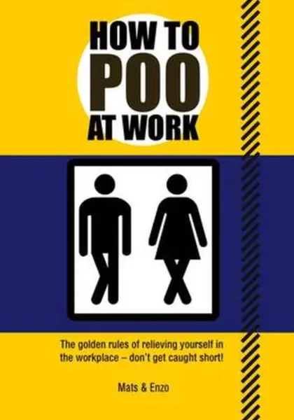 How to Poo at Work - Mats and Enzo