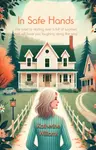 In Safe Hands - Katherine Williams