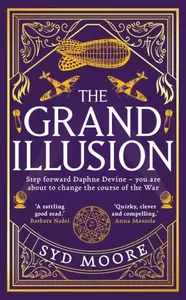 The Grand Illusion - Syd Moore