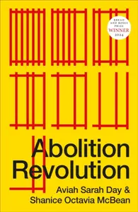 Abolition Revolution - Aviah Sarah  Day, Shanice Octavia McBean