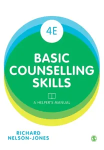 Basic Counselling Skills - Richard Nelson-Jones