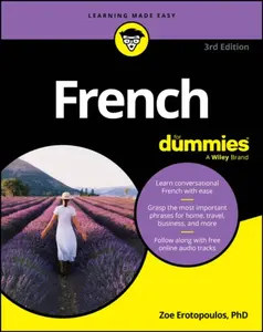 French For Dummies, 3rd Edition - Zoe  Erotopoulos